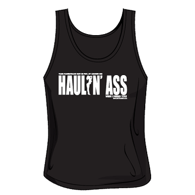Haulin Ass Tank - Women